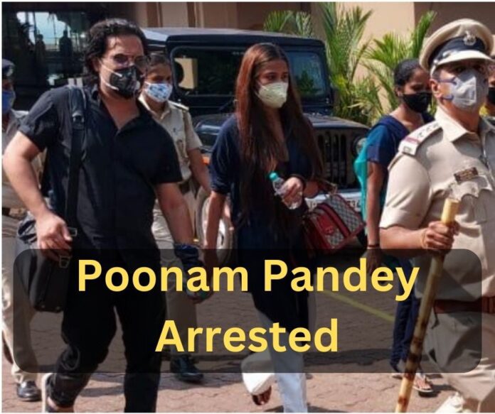 poonam pandey will be arrested